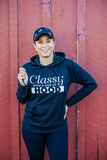 Classy With a Side of Hood Hoodie - BLACK/BLACK (unisex sizing)