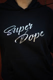 Super Dope Hoodie